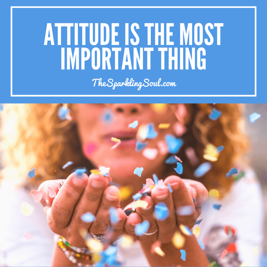 Read more about the article Attitude is the Most Important Thing