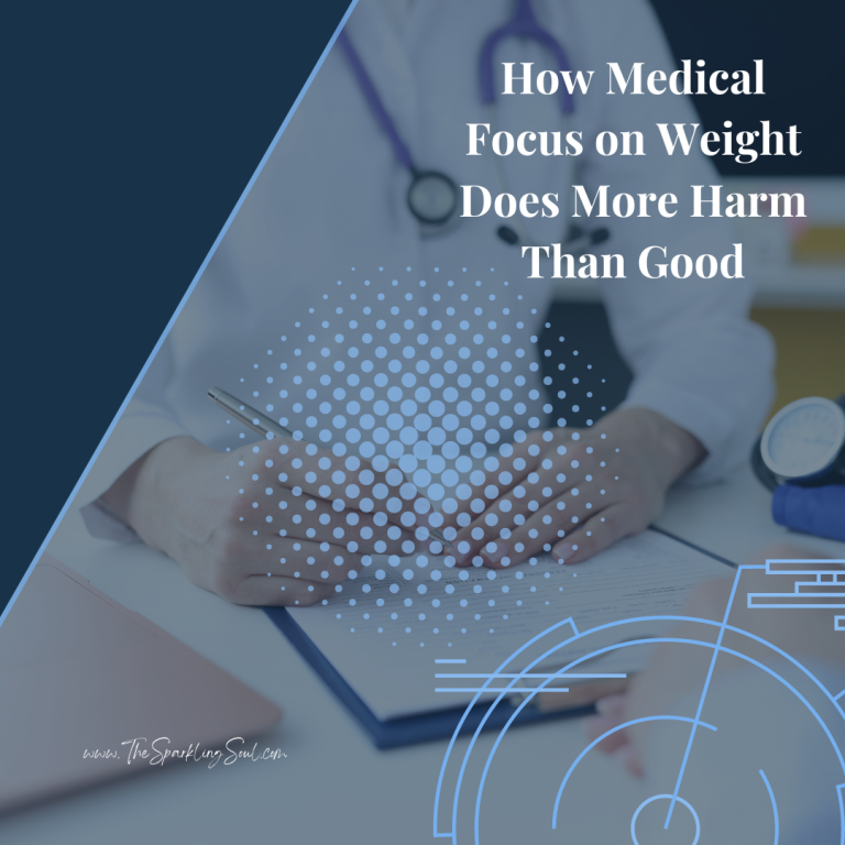 How Medical Focus on Weight Does More Harm Than Good