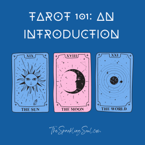 Read more about the article Tarot 101: An Introduction