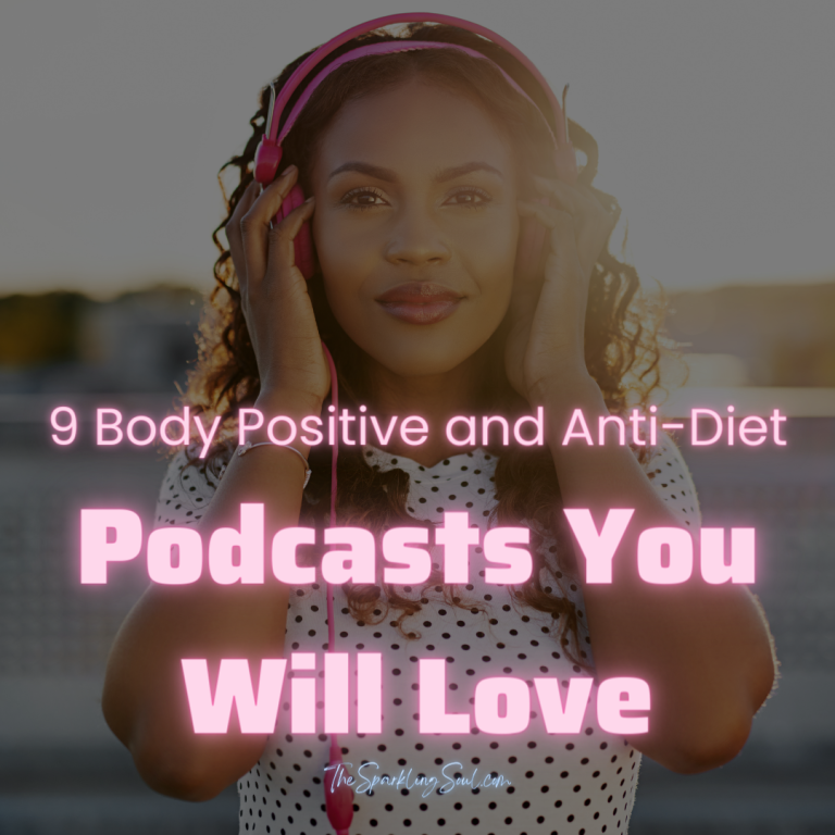 Title: 9 Body Positive and Anti-Diet Podcasts You Will Love, woman with headphones, thesparklingsoul.com